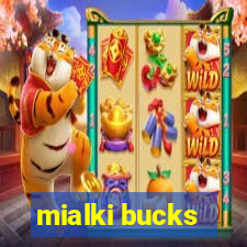 mialki bucks